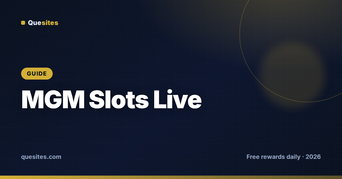 Cover for How to Get Free Chips in MGM Slots Live (2026)