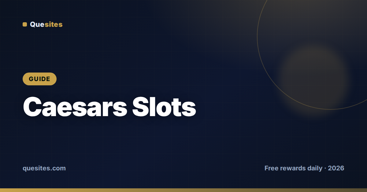 Cover for How to Get Free Coins in Caesars Slots (2026)